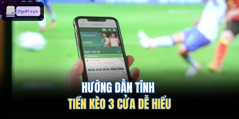 Cách tính tiền kèo 3 cửa đơn giản