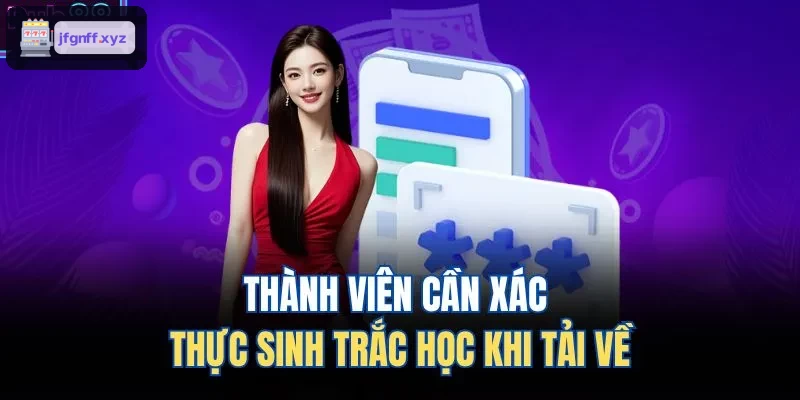 Người dùng xác thực sinh trắc học khi tải app
